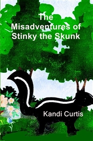 The Misadventures of Stinky the Skunk cover image