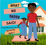 WHAT MY DADDY SAID! cover image