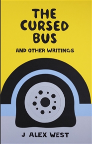 The Cursed Bus and Other Writings cover image