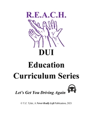 R.E.A.C.H. DUI Education Curriculum Series cover image