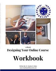 DESIGNING YOUR ONLINE COURSE WORKBOOK: BRAINSTORM AND GET STARTED ON YOUR OWN ONLINE COURSE cover image