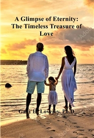 A Glimpse of Eternity: The Timeless Treasure of Love cover image