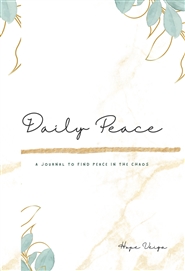 Daily Peace - A Journal to Find Peace in the Chaos cover image