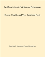 Certificate in Sports Nutrition and Performance Course: Nutrition and You: Functional Foods cover image