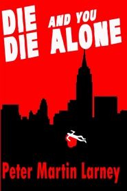 Die and You Die Alone cover image