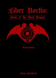 Liber Noctis - Book of the Black Dragon cover image
