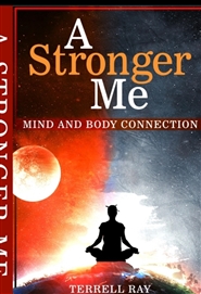 A Stronger Me: Mind and Body COnnection cover image
