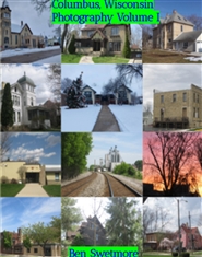 Columbus, Wisconsin Photography Volume I cover image