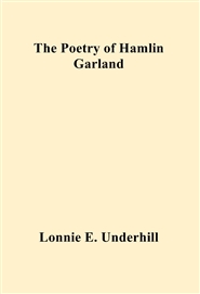The Poetry of Hamlin Garland cover image