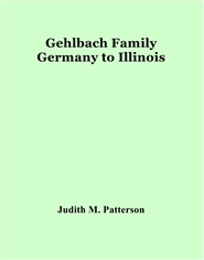 Gehlbach Family from Germany to Illinois cover image