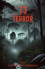 13 Cuentos Cortos de Terror cover image