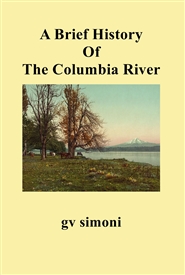 A Brief History Of The Columbia River cover image