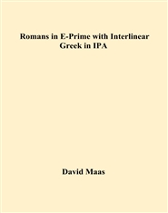 Romans in E-Prime with Interlinear Greek in IPA cover image
