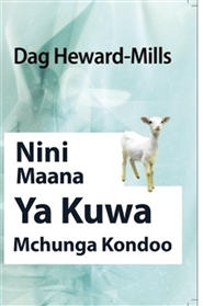 Nini Maana ya Kuwa Mchunga ... cover image