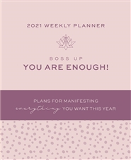 You Are Enough, Plans for  Manifesting Everything You Want This Year cover image