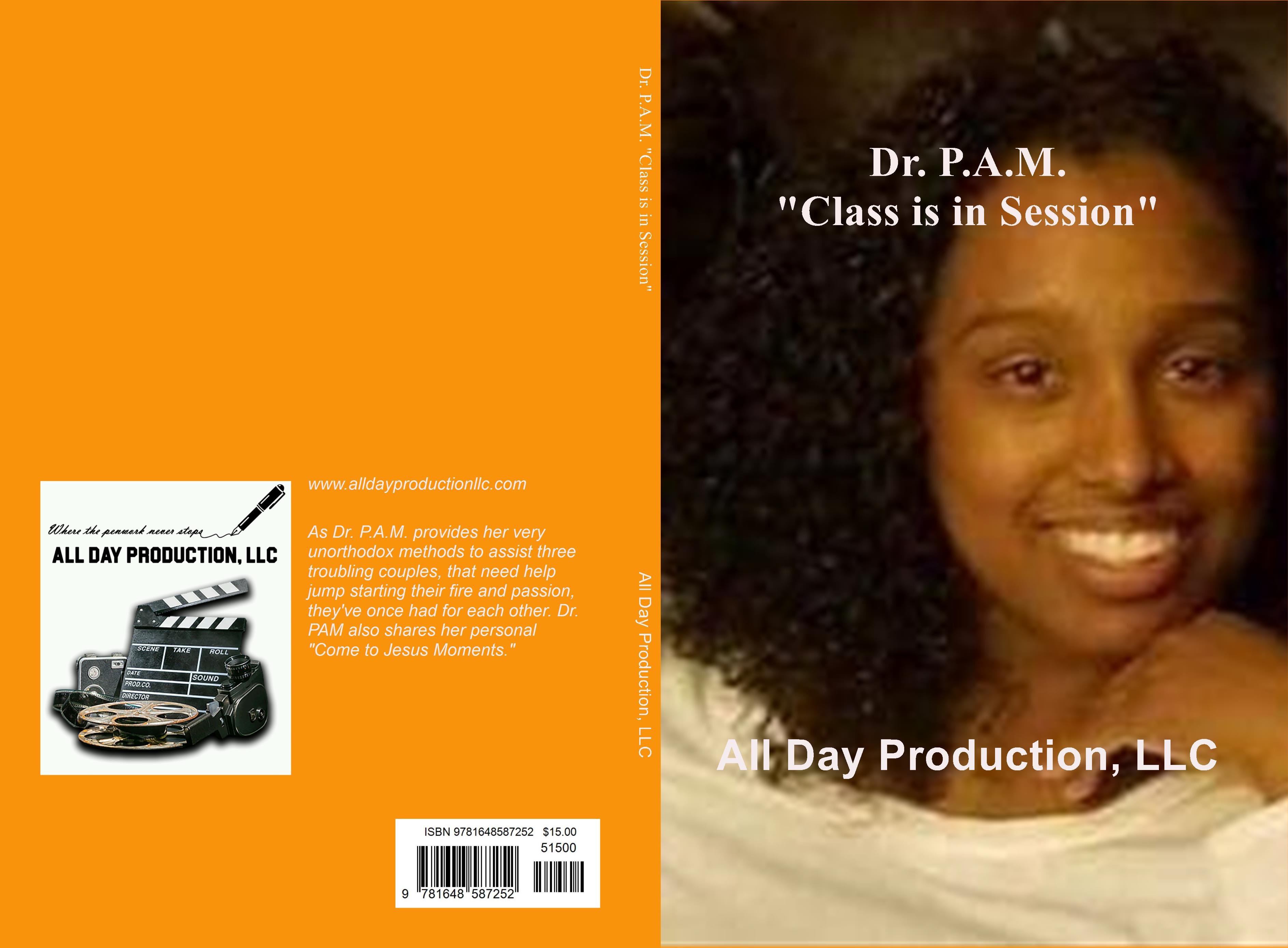 Dr. P.A.M. "Class is in Session" cover image