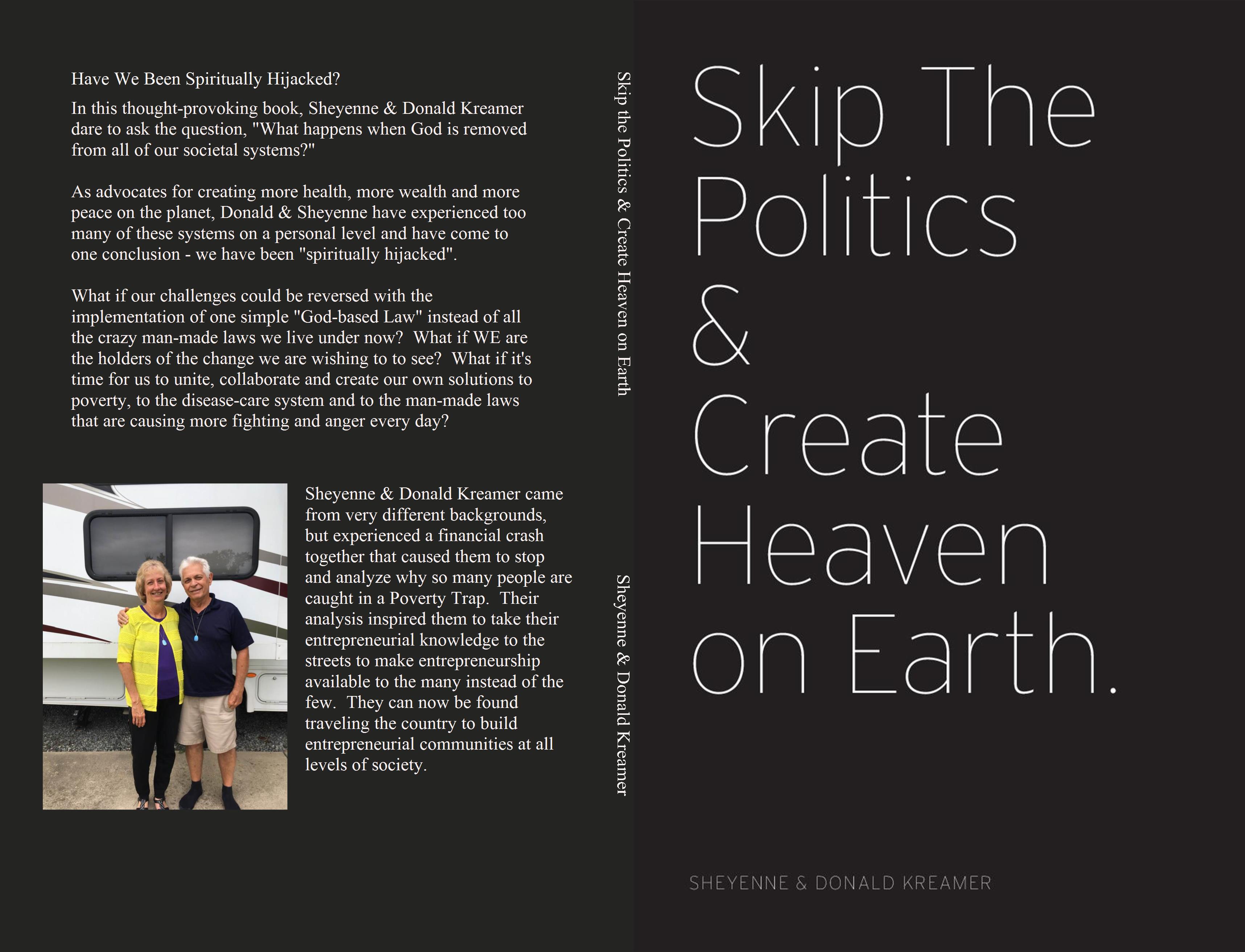 Skip the Politics & Create Heaven on Earth cover image