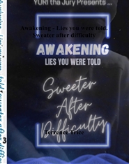 Awakening - Lies you were told. Sweater after difficulty  cover image