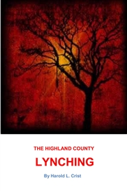 HIGHLAND COUNTY LYNCHING cover image