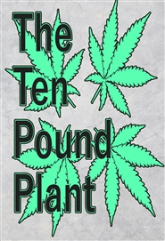 The Ten Pound Plant cover image