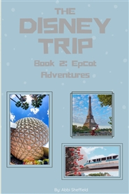 The Disney Trip Book 2:  Adventures at Epcot! cover image