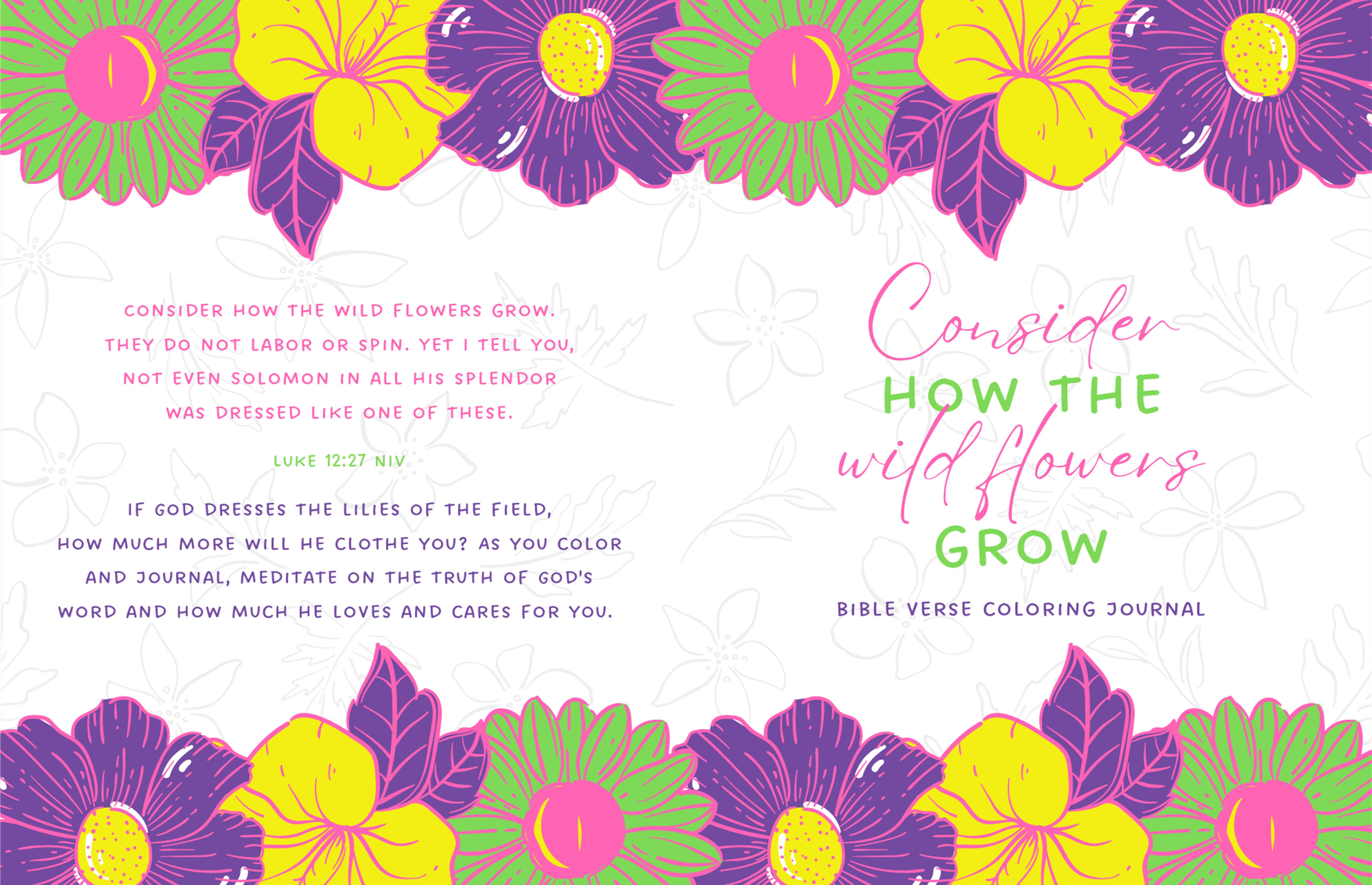 Consider How the Wild Flowers Grow: Bible Verse Coloring Book by ...