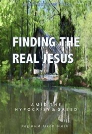 Finding The Real Jesus Amid The Hypocrisy & Greed cover image