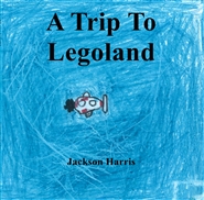 A Trip To Legoland cover image