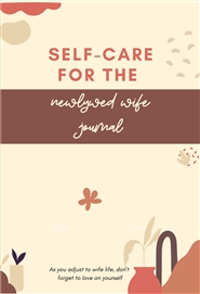 Self-care for the Newlywed Wife Journal cover image