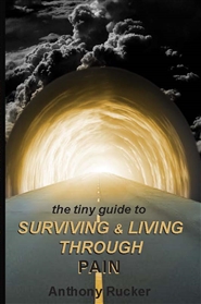 tiny guide to Surviving and Living Through Pain cover image