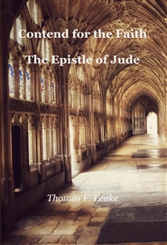 Contend for the Faith The Epistle of Jude cover image