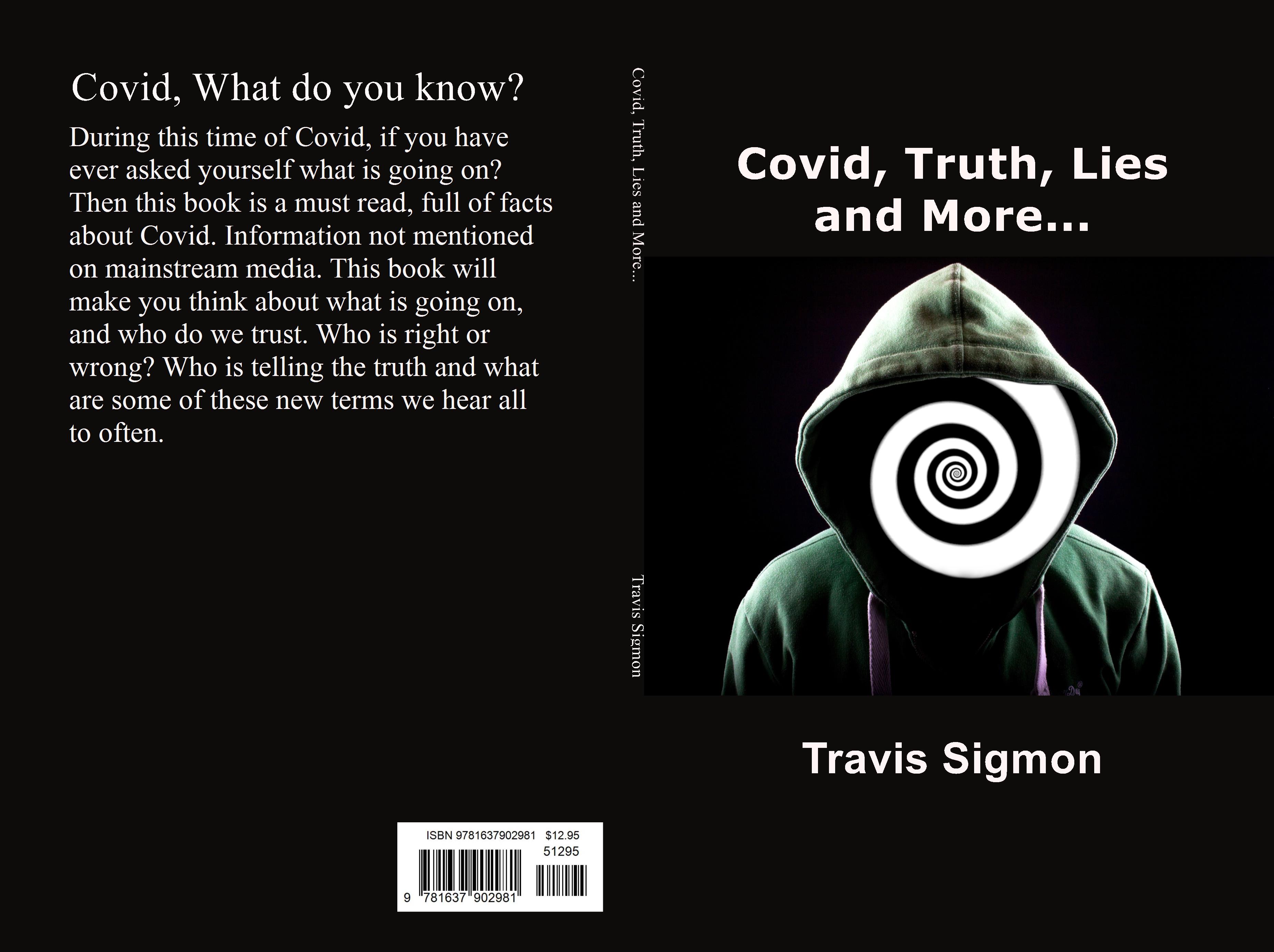 Covid, Truth, Lies and More... cover image