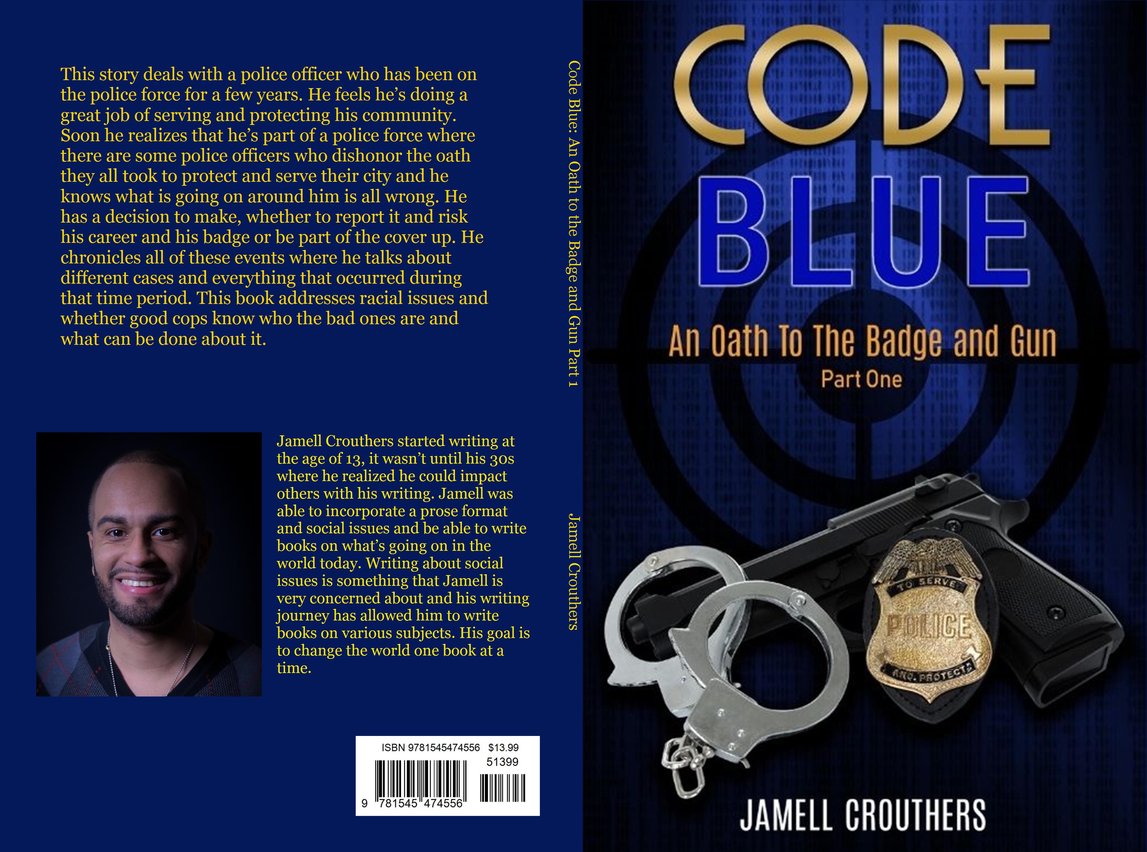 Code Blue: An Oath to the Badge and Gun Part 1 (Book 1 of 5) cover image