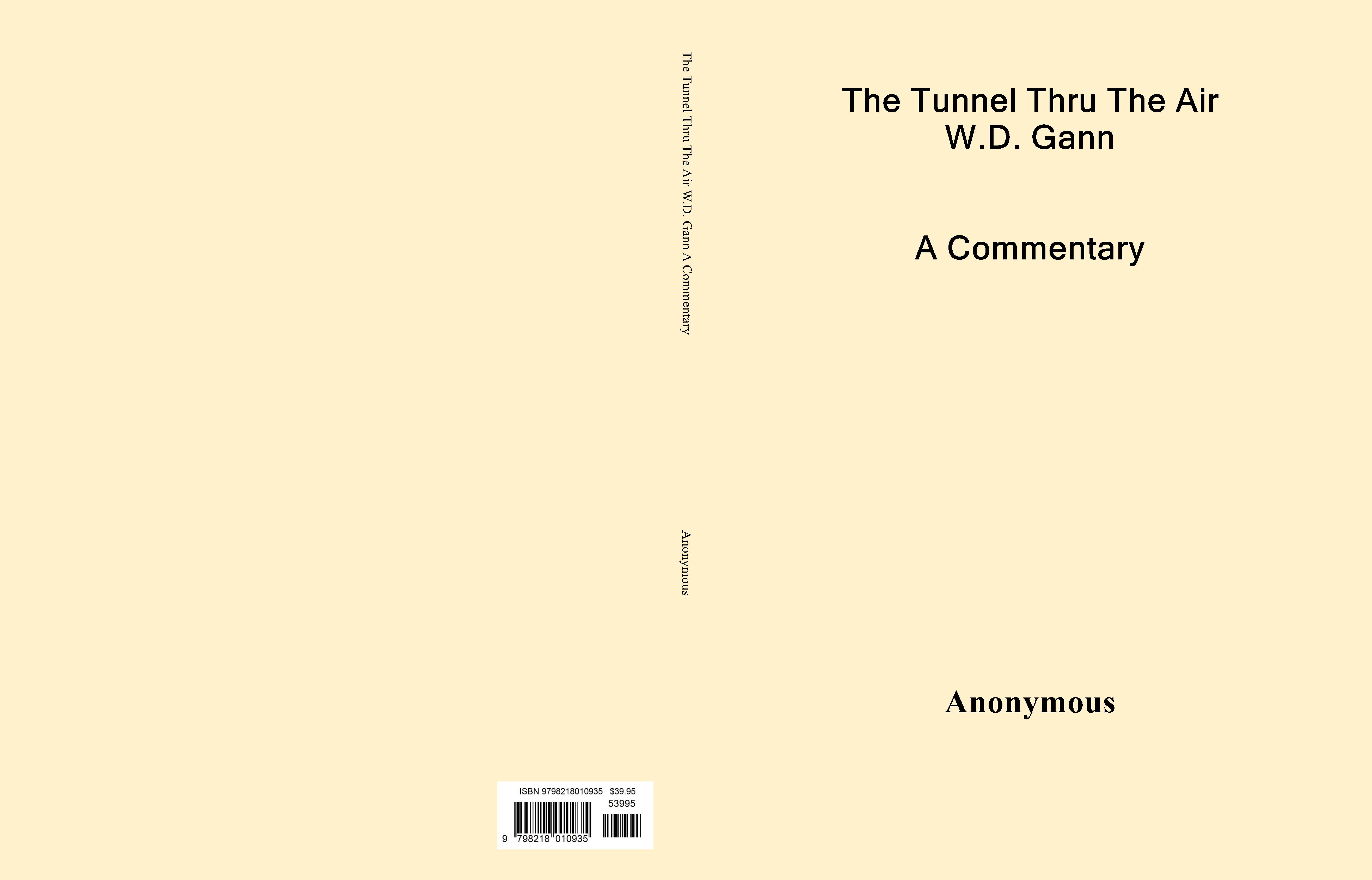 The Tunnel Thru The Air W.D. Gann A Commentary cover image