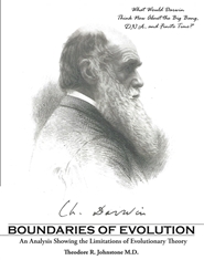 Boundaries Of Evolution: What Would Darwin Think Now About The Big Bang, DNA, And Finite Time? cover image