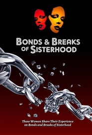 Bonds & Breaks of Sisterhood cover image