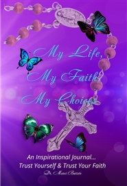 My LIfe, My Faith, My Choices cover image