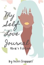 My Self-Love Journal Mom
