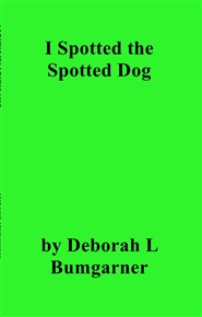 I Spotted the Spotted Dog cover image