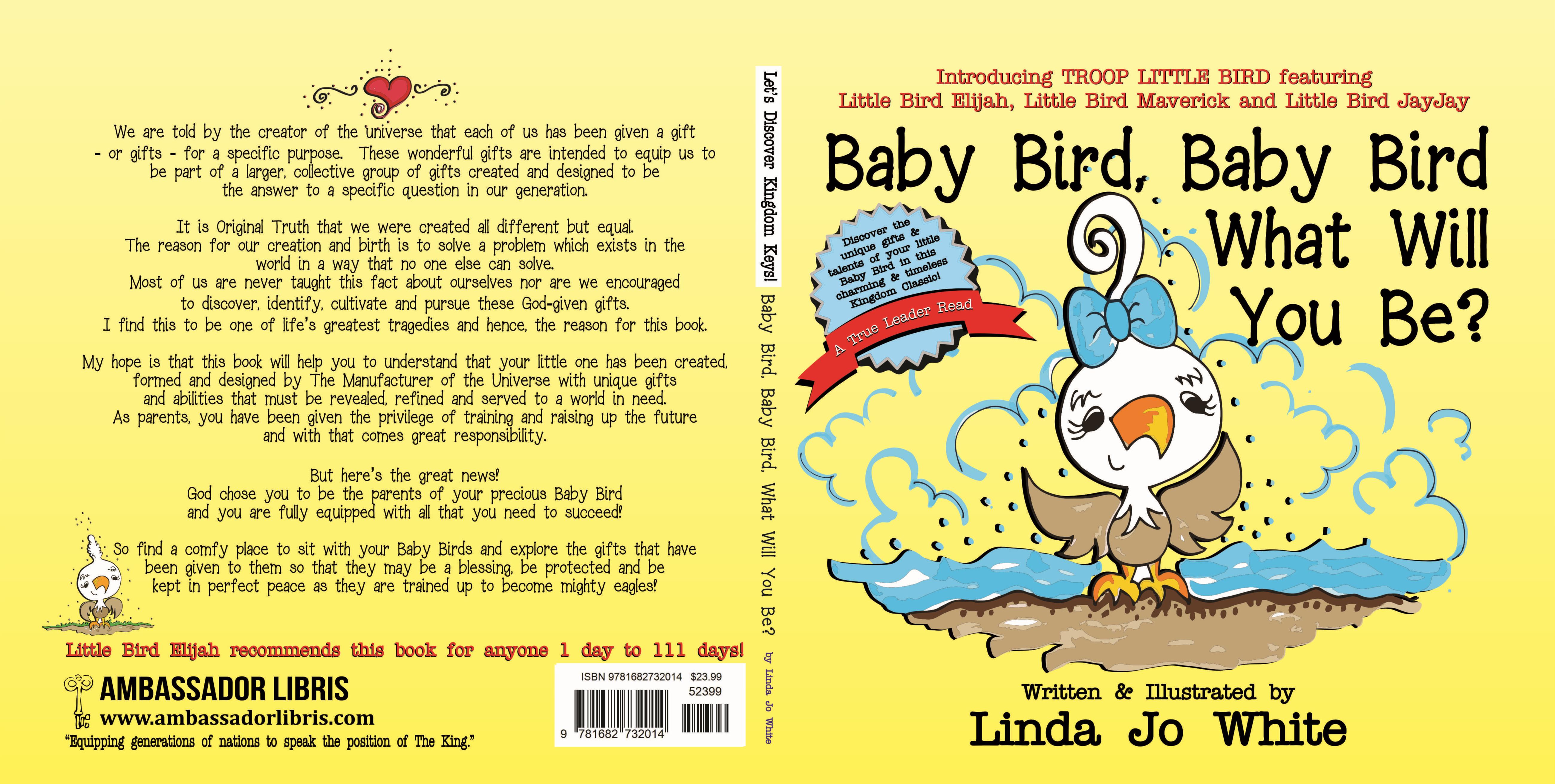 Baby Bird Baby Bird What Will You Be? cover image