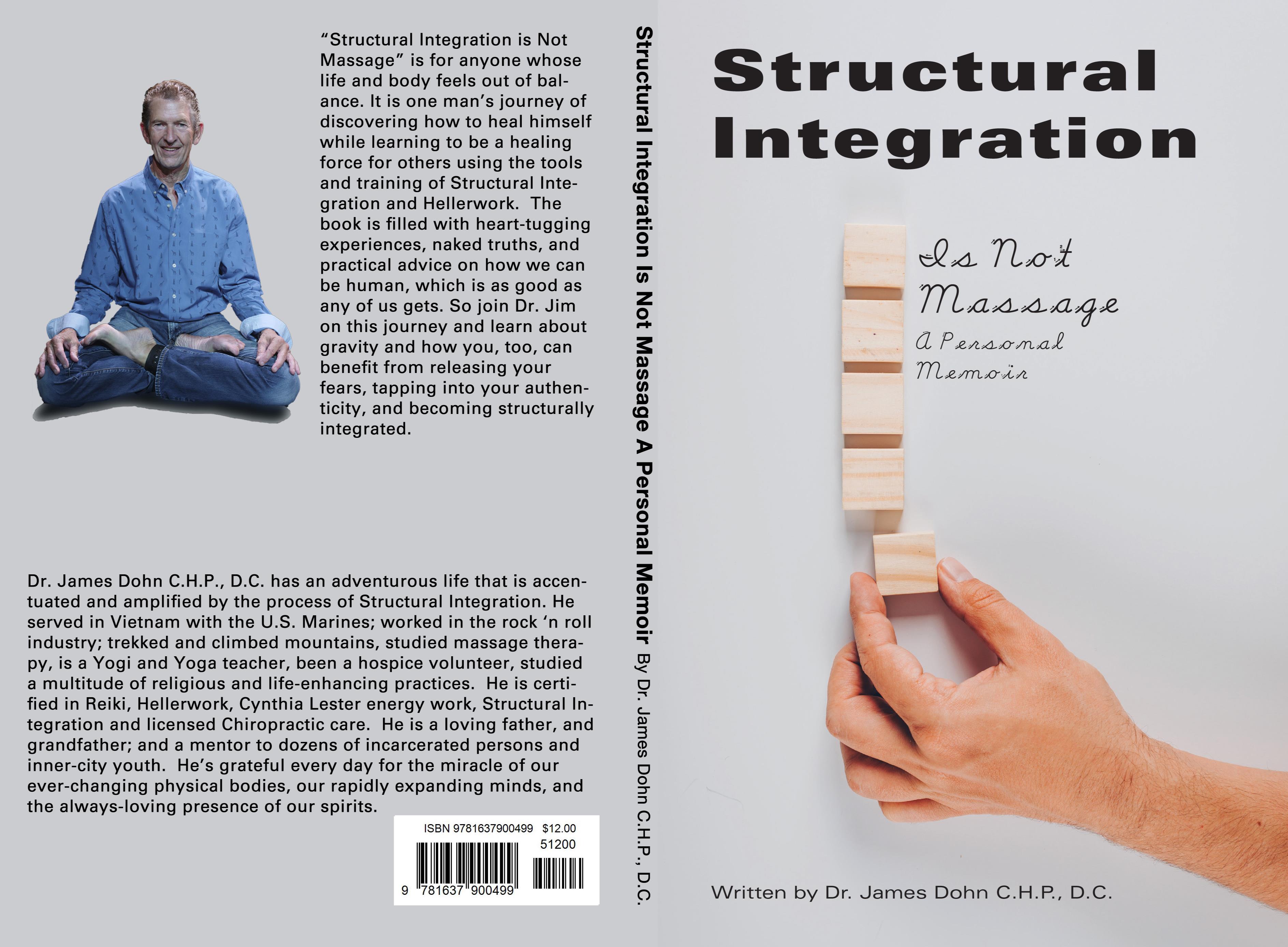 Structural Integration Is Not Massage, A Personal Memoir cover image