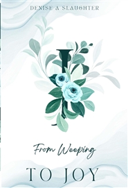 From Weeping To Joy cover image