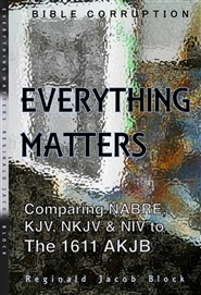 Bible Corruption, Everything Matters cover image