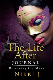 The Life After Journal: Removing the Mask cover image