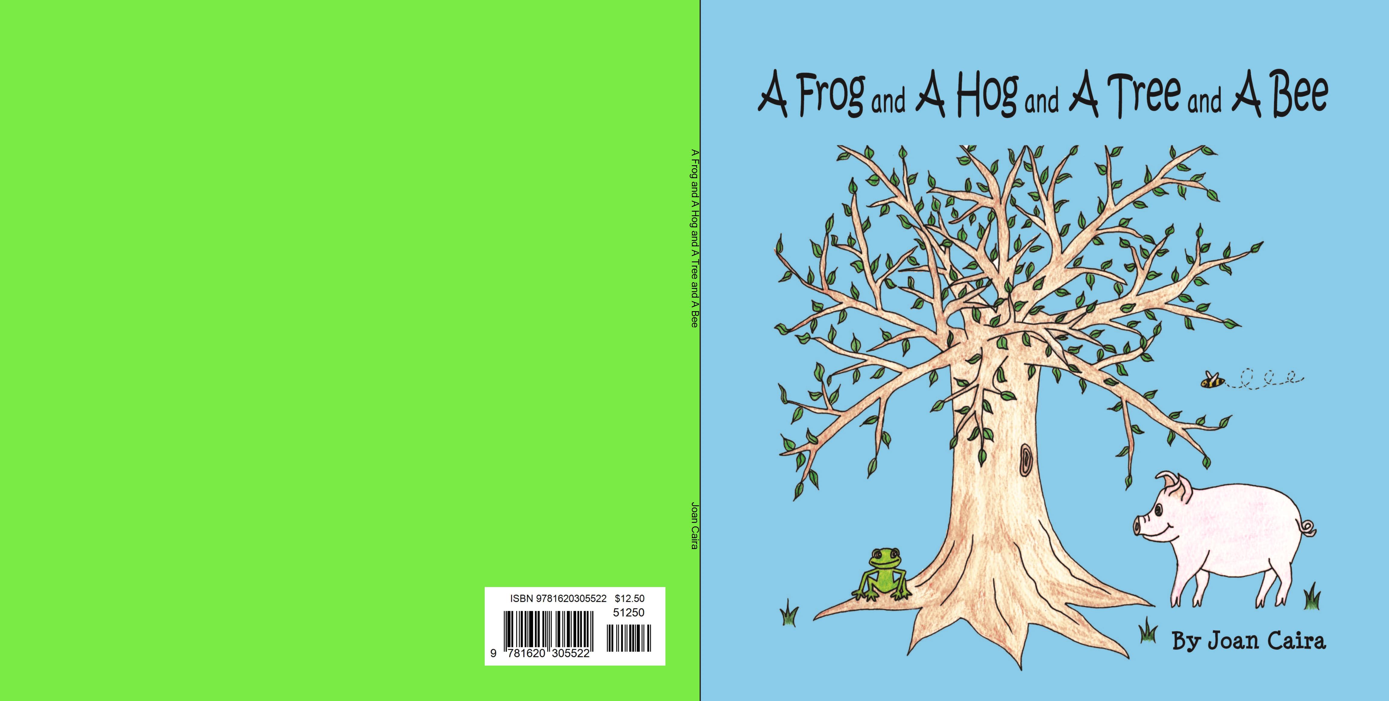 A Frog and A Hog and A Tree and A Bee cover image