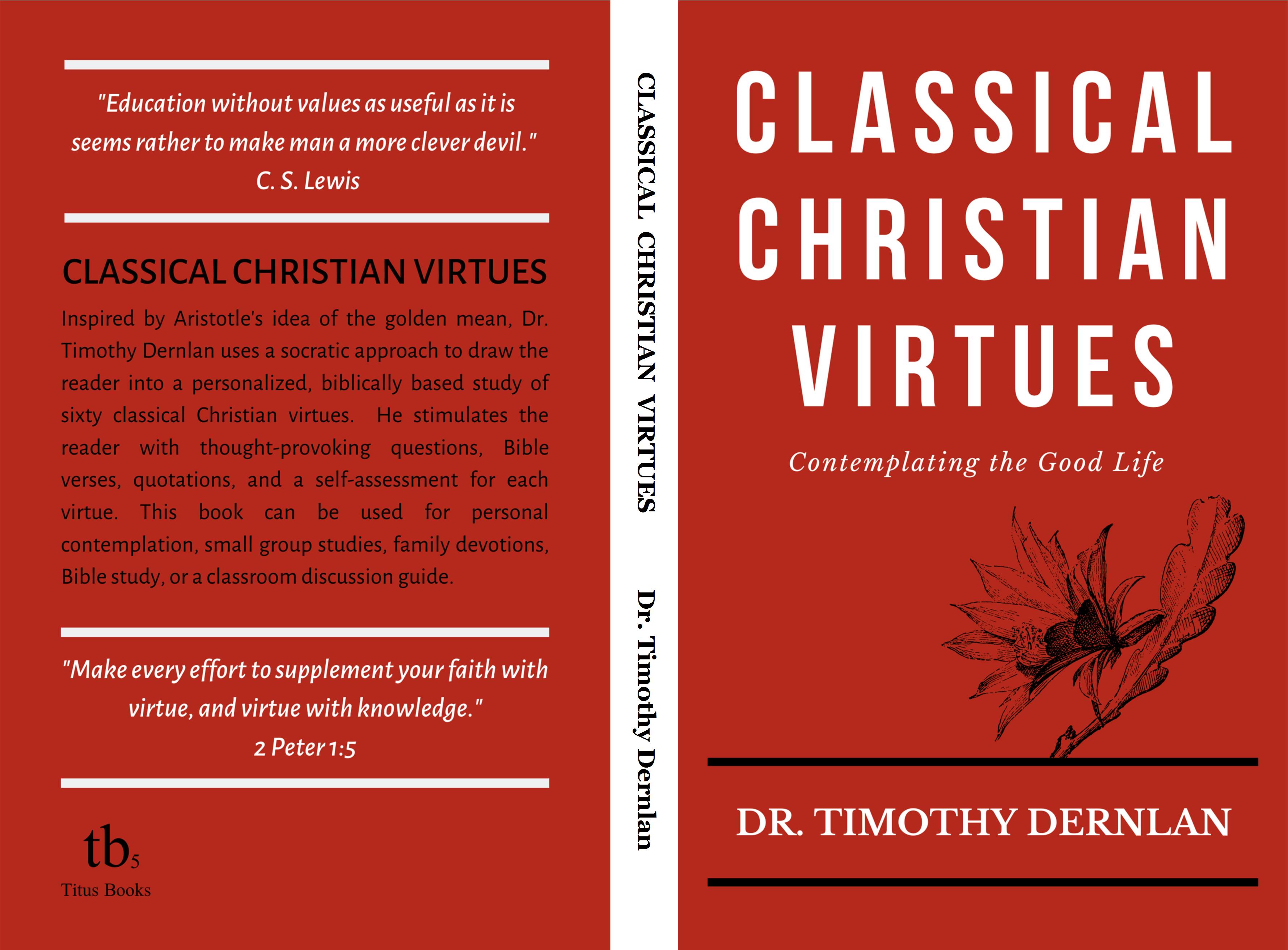 Classical Christian Virtues: Contemplating the Good Life  cover image