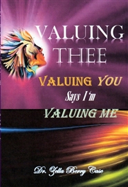 Valuing Thee valuing you I