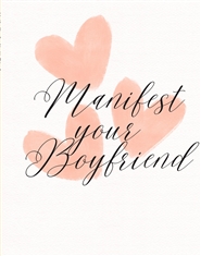 Manifest Your Boyfriend in Thirty Days cover image