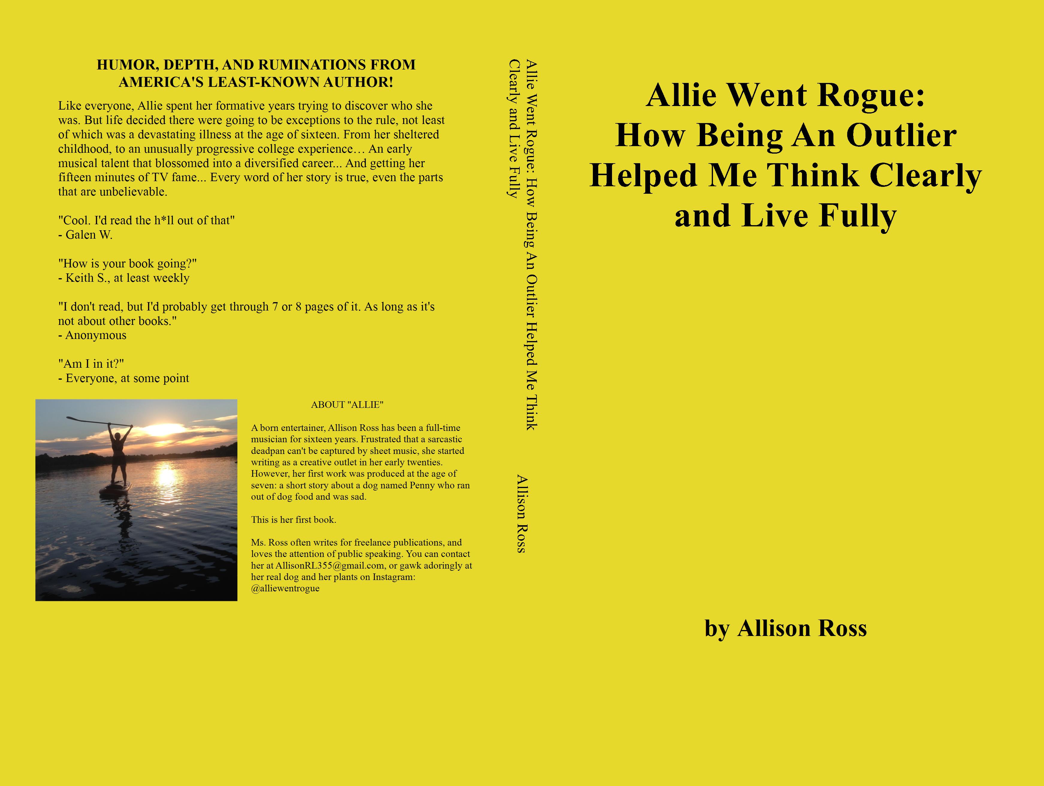 Allie Went Rogue: How Being An Outlier Helped Me Think Clearly and Live Fully cover image
