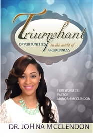 Triumphant: Opportunities in the Midst of Brokenness cover image